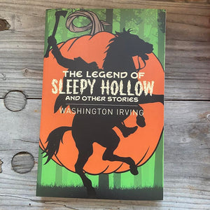 The Legend of Sleepy Hollow and Other Stories by Washington Iriving